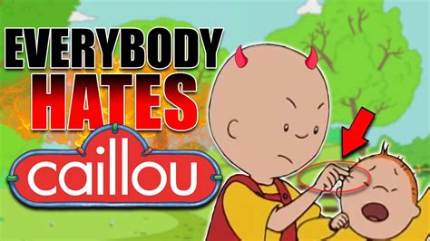 everyone hates caillou|why do people hate caillou.